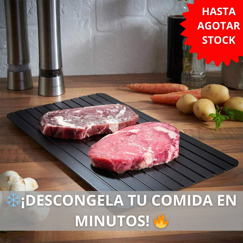 TABLA DESCONGELANTE RAPIDO - LISTO EN MINUTOS