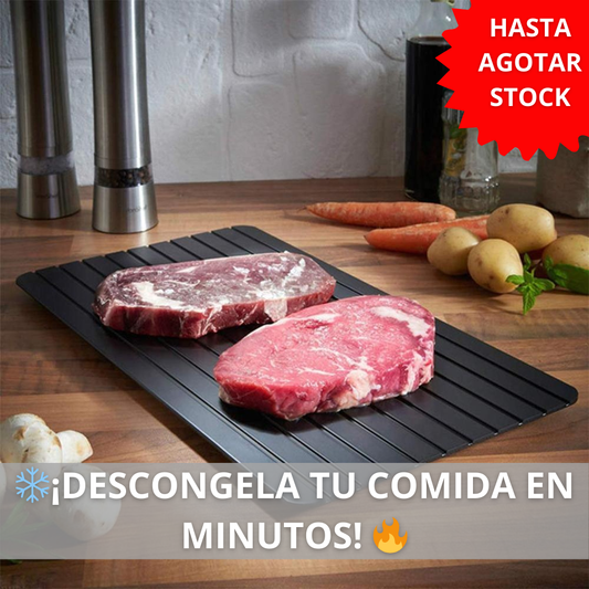 TABLA DESCONGELANTE RAPIDO - LISTO EN MINUTOS